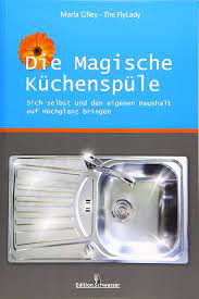 Die magische Küchenspüle